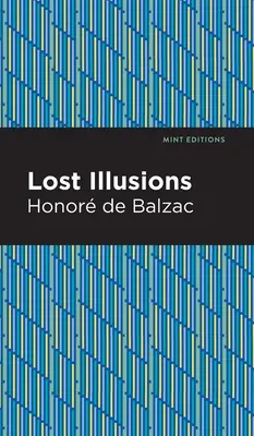 Verlorene Illusionen - Lost Illusions