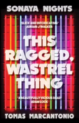 Dieses zerlumpte, verwahrloste Ding - This Ragged, Wastrel Thing