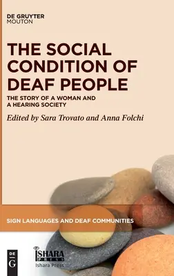 Die soziale Lage von Gehörlosen - The Social Condition of Deaf People