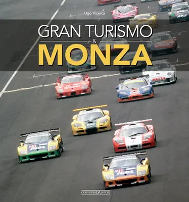 Gran Turismo und Monza - Gran Turismo & Monza