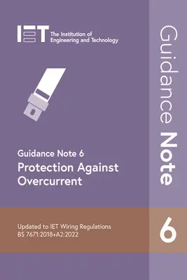 Leitfaden 6: Schutz gegen Überströme - Guidance Note 6: Protection Against Overcurrent