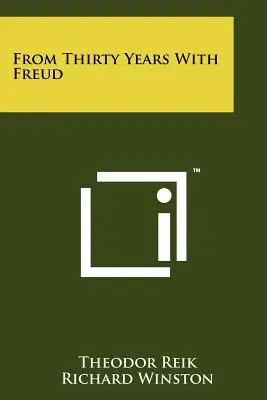 Aus dreißig Jahren mit Freud - From Thirty Years With Freud