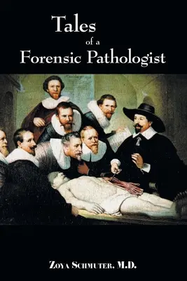 Erzählungen eines forensischen Pathologen - Tales of a Forensic Pathologist