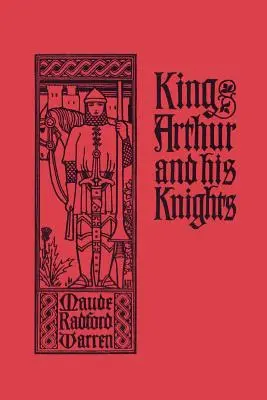 König Artus und seine Ritter (Yesterday's Classics) - King Arthur and His Knights (Yesterday's Classics)