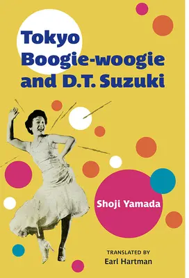 Tokio Boogie-Woogie und D.T. Suzuki: Band 95 - Tokyo Boogie-Woogie and D.T. Suzuki: Volume 95