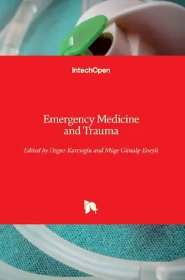 Notfallmedizin und Trauma - Emergency Medicine and Trauma