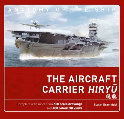 Das Flugzeugträgerschiff Hiryu - The Aircraft Carrier Hiryu