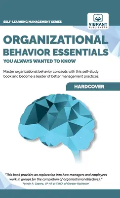 Organizational Behavior Essentials You Always Wanted To Know (Grundlagen des Organisationsverhaltens, die Sie schon immer wissen wollten) - Organizational Behavior Essentials You Always Wanted To Know