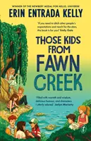 Diese Kinder aus Fawn Creek - Those Kids From Fawn Creek