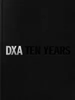 Dxa Nyc: Zehn Jahre auf der Geschichte aufbauen - Dxa Nyc: Ten Years of Building on History