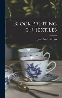 Blockdruck auf Textilien - Block Printing on Textiles