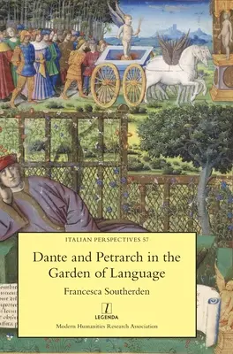 Dante und Petrarca im Garten der Sprache - Dante and Petrarch in the Garden of Language