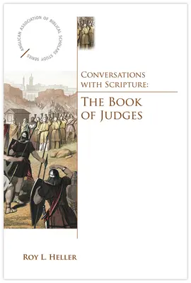 Gespräche mit der Heiligen Schrift: Das Buch der Richter - Conversations with Scripture: The Book of Judges