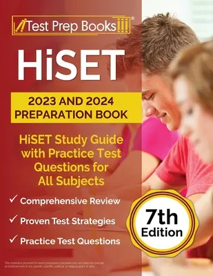 HiSET 2023 und 2024 Vorbereitungsbuch: HiSET Studienführer mit Übungstestfragen für alle Fächer [7. Auflage] - HiSET 2023 and 2024 Preparation Book: HiSET Study Guide with Practice Test Questions for All Subjects [7th Edition]