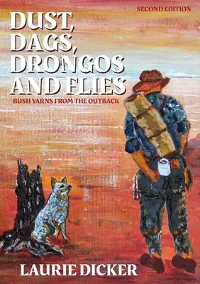 Staub, Dags, Drongos und Fliegen - Dust, Dags, Drongos and Flies