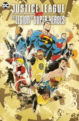 Gerechtigkeitsliga gegen die Legion der Superhelden - Justice League vs. the Legion of Super-Heroes