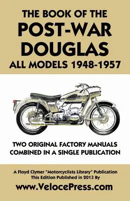 Buch des Nachkriegs-Douglas Alle Modelle 1948-1957 - Book of the Post-War Douglas All Models 1948-1957