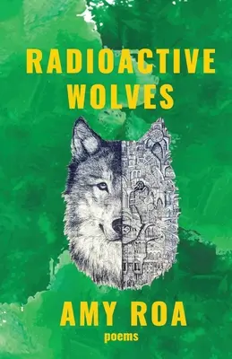 Radioaktive Wölfe - Radioactive Wolves