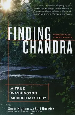 Die Suche nach Chandra: Ein wahres Washingtoner Mordgeheimnis - Finding Chandra: A True Washington Murder Mystery