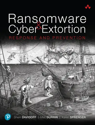 Ransomware und Cyber-Erpressung: Reaktion und Prävention - Ransomware and Cyber Extortion: Response and Prevention