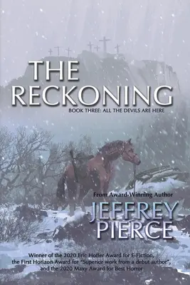 Die Abrechnung: Buch 3: Alle Teufel sind hier - The Reckoning: Book Three: All The Devils Are Here