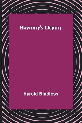 Hawtrey's Stellvertreter - Hawtrey's Deputy