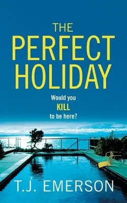 Der perfekte Urlaub - The Perfect Holiday