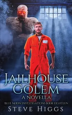 Der Gefängnisgolem - Jailhouse Golem