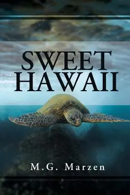 Süßes Hawaii - Sweet Hawaii