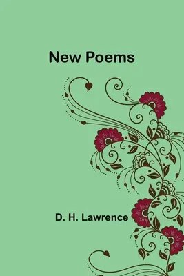Neue Gedichte - New Poems