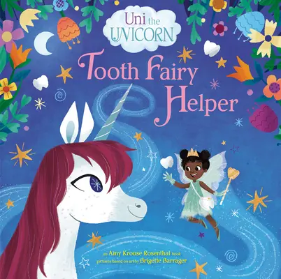 Uni das Einhorn: Zahnfee-Helferin - Uni the Unicorn: Tooth Fairy Helper