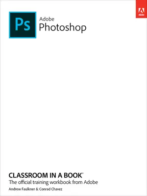 Adobe Photoshop Klassenzimmer im Buch (Ausgabe 2023) - Adobe Photoshop Classroom in a Book (2023 Release)