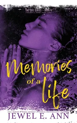 Erinnerungen an ein Leben: Colten & Josie: Zweiter Teil - Memories of a Life: Colten & Josie: Part Two