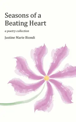 Jahreszeiten eines schlagenden Herzens - Seasons of a Beating Heart