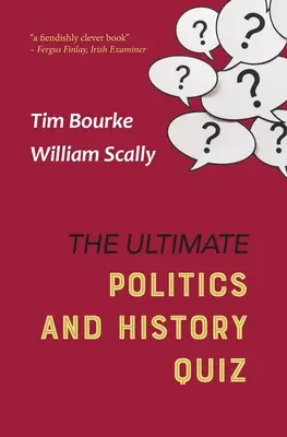 Das ultimative Quiz zu Politik und Geschichte - The Ultimate Politics and History Quiz
