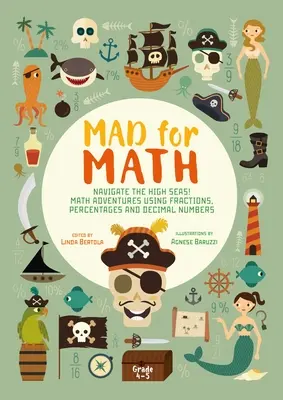 Verrückt nach Mathe: Navigieren auf hoher See: Ein Mathebuch für Kinder - Mad for Math: Navigate the High Seas: A Math Book for Kids