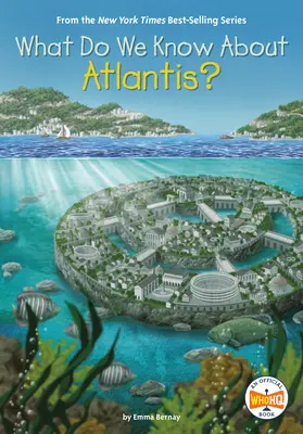 Was wissen wir über Atlantis? - What Do We Know about Atlantis?