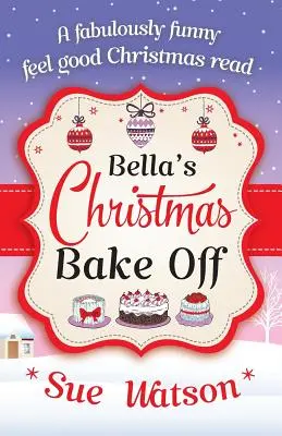 Bellas Weihnachtsbäckerei - Bella's Christmas Bake Off