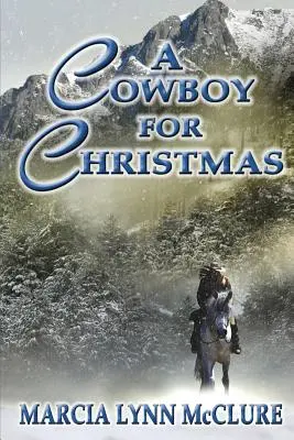 Ein Cowboy zu Weihnachten - A Cowboy for Christmas