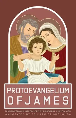 Das Protoevangelium des Jakobus - Protoevangelium of James