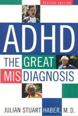 ADHS: Die große Fehldiagnose - ADHD: The Great Misdiagnosis