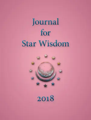 Journal für Sternenweisheit 2018 - Journal for Star Wisdom 2018