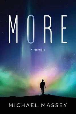 Mehr: Eine Erinnerung - More: A Memoir