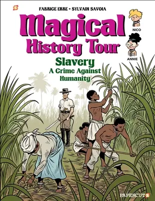 Magische Geschichtstour #11: Sklaverei - Magical History Tour #11: Slavery