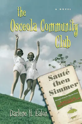 Der Osceola Community Club - The Osceola Community Club