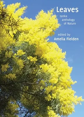 Blätter: Tanka-Anthologie der Natur - Leaves: tanka anthology of Nature
