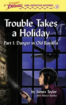 Trouble macht Ferien - Trouble Takes a Holiday