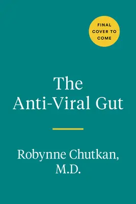 Der antivirale Darm: Die Bekämpfung von Krankheitserregern von innen heraus - The Anti-Viral Gut: Tackling Pathogens from the Inside Out