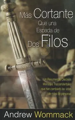 Mas Cortante Que una Espada de Dos Filos