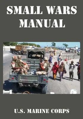 Handbuch Kleine Kriege - Small Wars Manual